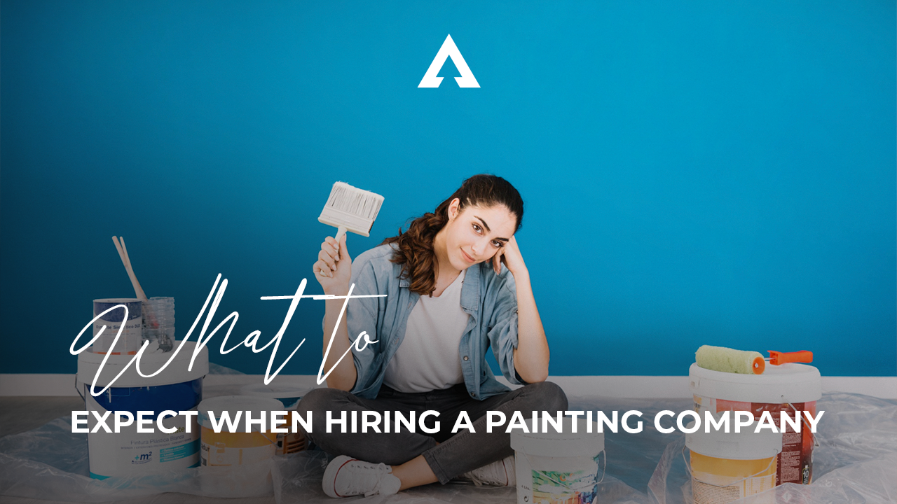 What to Expect When Hiring a Painting Company